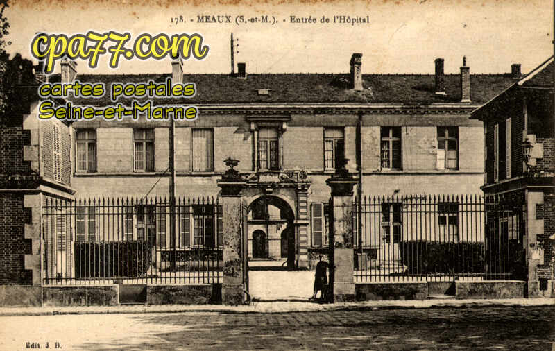 Meaux (Seine-et-Marne) - Entrée de l&rsquo;Hôpital