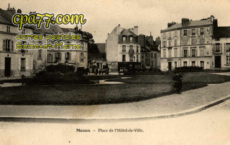 Meaux (Seine-et-Marne) - Place de l(Hôtel de Ville