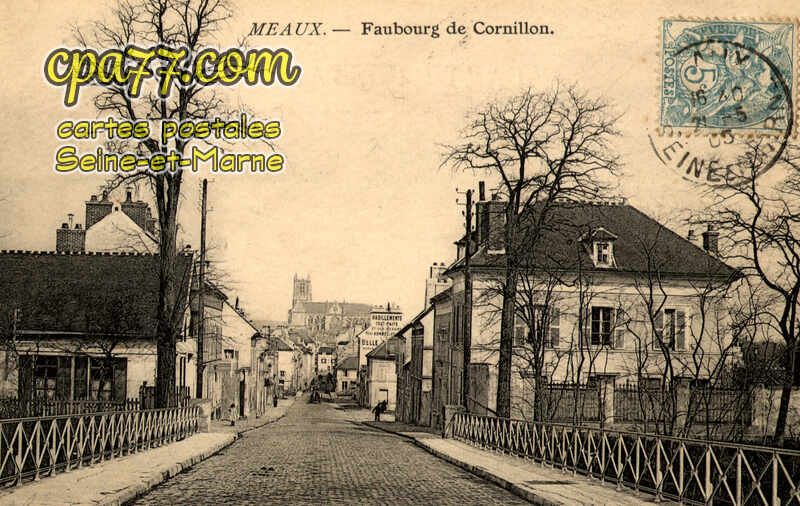 Meaux (Seine-et-Marne) - Faubourg de Cornillon
