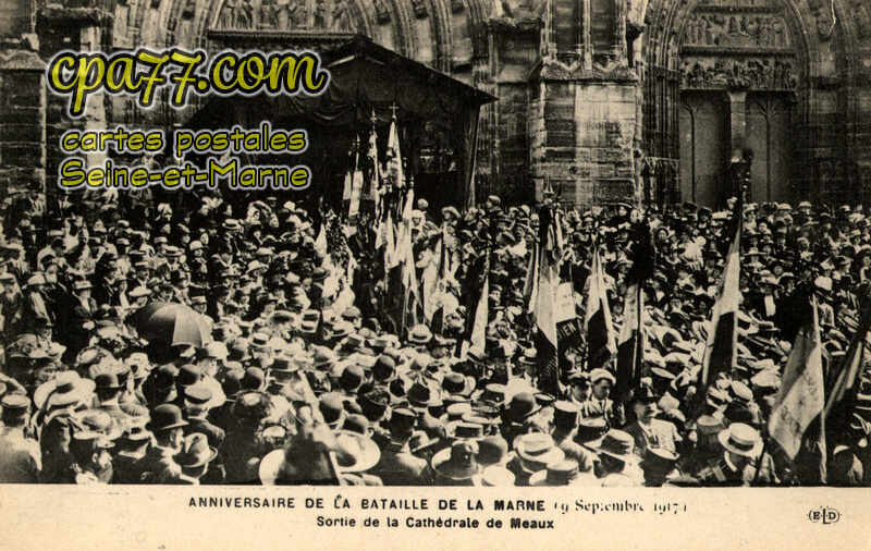 Meaux (Seine-et-Marne) - Anniversaire de la Bataille de la Marne ( 9 Septembre 1917 ) – Sortie de la Cathédrale