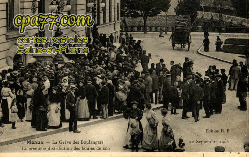 Meaux (Seine-et-Marne) - La Grève des Boulangers – La première distribution des boules de son