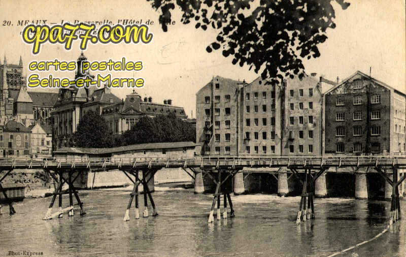 Meaux (Seine-et-Marne) - La Passerelle, l&rsquo;Hôtel de Ville et les Moulins de Léchelle