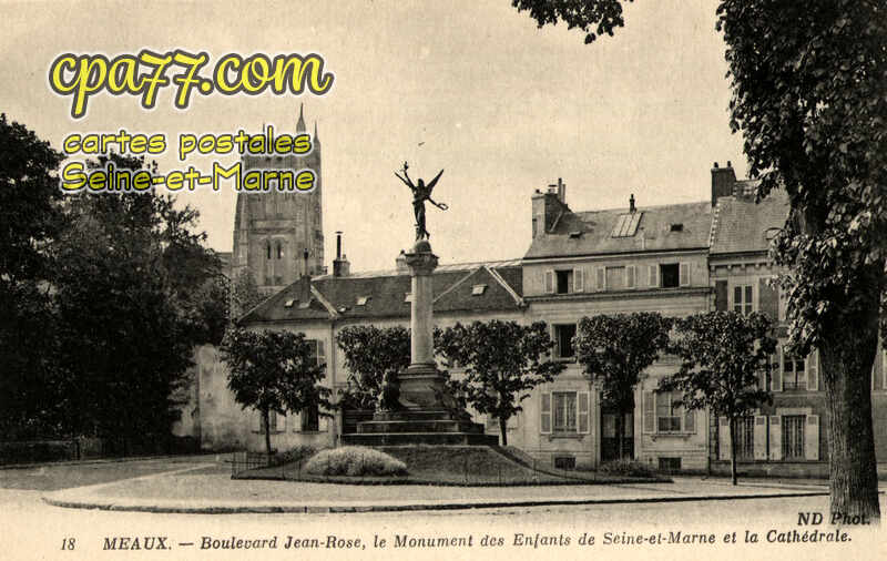 Meaux (Seine-et-Marne) - Boulevard Jean-Rose, le monument des Enfants de Seine-et-Marne et la Cathédrale