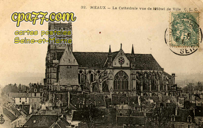 Meaux (Seine-et-Marne) - La Cathédrale vue de l&rsquo;Hôtel de Ville