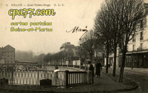 Meaux (Seine-et-Marne) - Quai Victor-Hugo