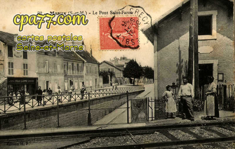 Meaux (Seine-et-Marne) - Le Pont Saint-Faron