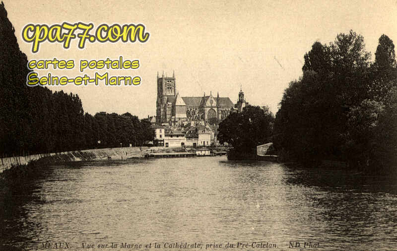 Meaux (Seine-et-Marne) - Vue sur la Marne et la Cathédrale, prise du Pré-Catelan