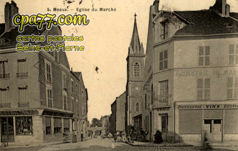Meaux (Seine-et-Marne) - Eglise du Marché