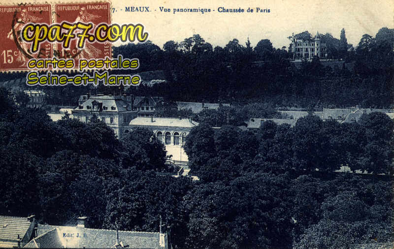 Meaux (Seine-et-Marne) - Vue Panoramique – Chaussée de Paris