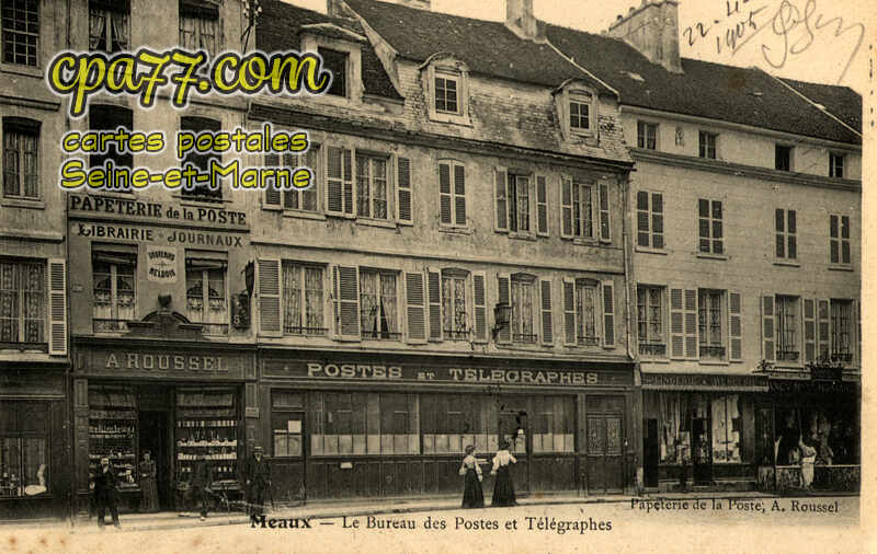 Meaux (Seine-et-Marne) - Le Bureau des Postes et Télégraphes