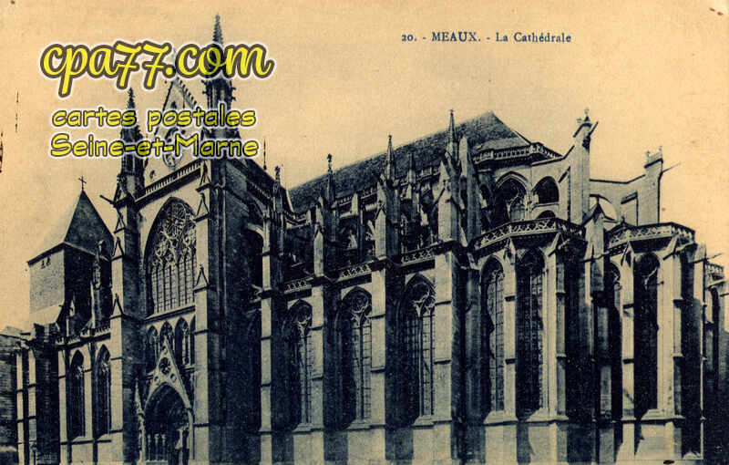 Meaux (Seine-et-Marne) - La Cathédrale