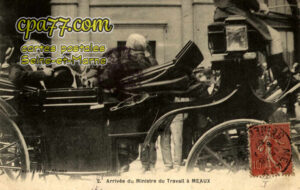 Meaux (Seine-et-Marne) - Arrivée du Ministre du Travail