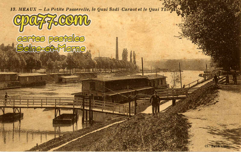 Meaux (Seine-et-Marne) - La Petite Passerelle, le Quai Sadi-Carnot et le Quai Thiers