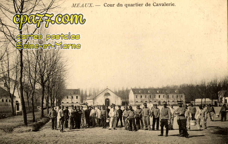 Meaux (Seine-et-Marne) - Cour du Quartier de Cavalerie