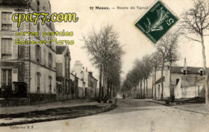 Meaux (Seine-et-Marne) - Route de Vareddes