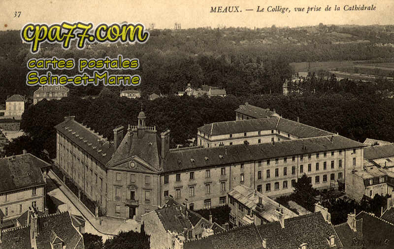 Meaux (Seine-et-Marne) - Le Collège, vue prise de la Cathédrale