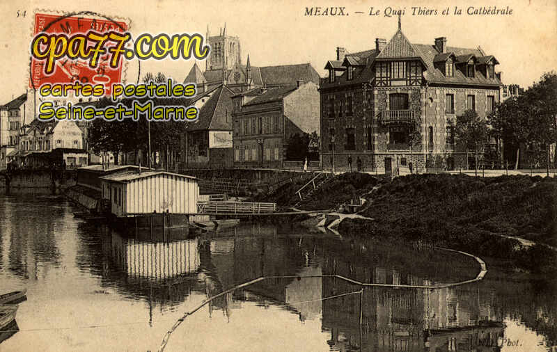 Meaux (Seine-et-Marne) - Le Quai Thiers et la Cathédrale