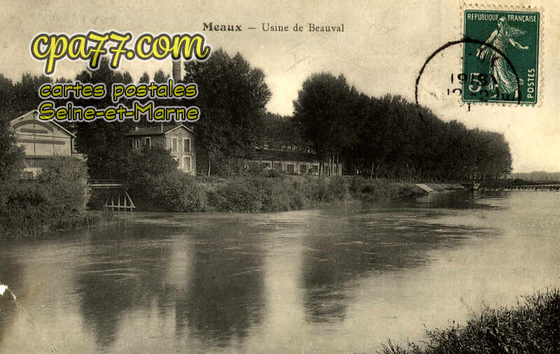 Meaux (Seine-et-Marne) - Usine de Beauval