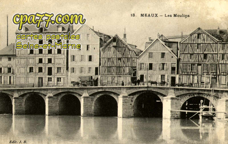 Meaux (Seine-et-Marne) - Les Moulins