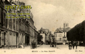 Meaux (Seine-et-Marne) - La Place Henri-IV