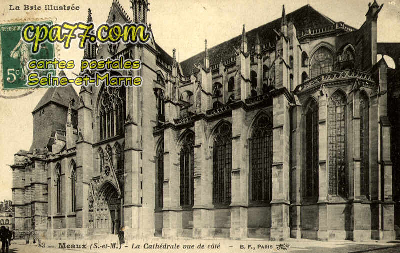 Meaux (Seine-et-Marne) - La Cathédrale vue de côté