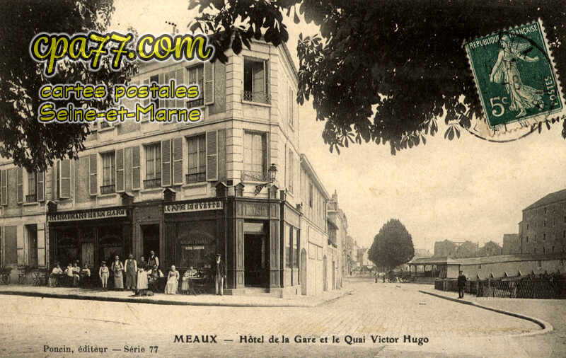 Meaux (Seine-et-Marne) - Hôtel de la Gare et le Quai Victor Hugo