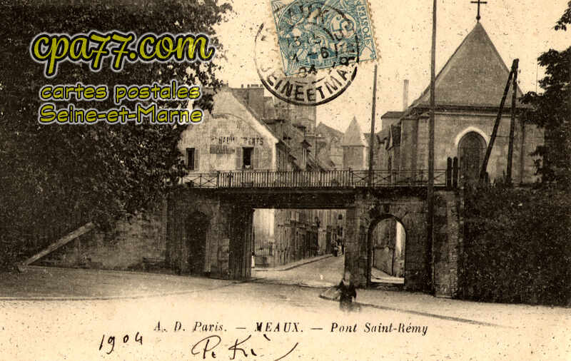 Meaux (Seine-et-Marne) - Pont Saint-Rémy
