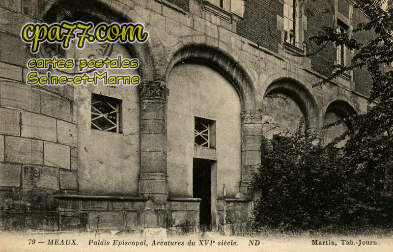 Meaux (Seine-et-Marne) - Palais Episcopa, Arcatures du XVIe siècle