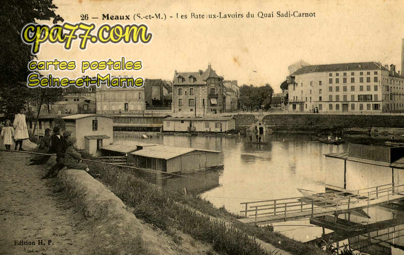 Meaux (Seine-et-Marne) - Les Bateaux-lavoirs du Quai Sadi-Carnot