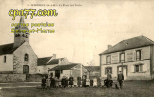 Meigneux (Seine-et-Marne) - La Place des Ecoles