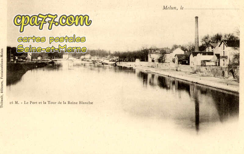Melun (Seine-et-Marne) - Le Port et la Tour de la Reine Blanche