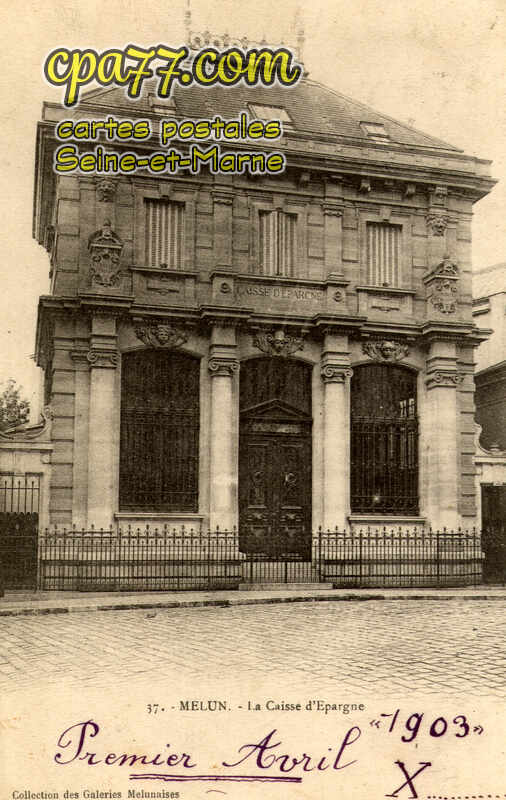 Melun (Seine-et-Marne) - La Caisse d&rsquo;Epargne