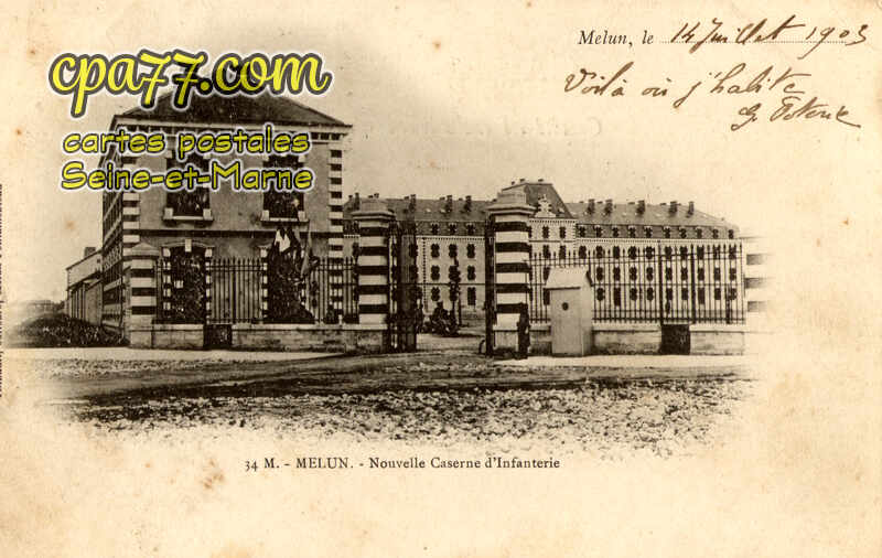 Melun (Seine-et-Marne) - Nouvelle Caserne d&rsquo;Infanterie