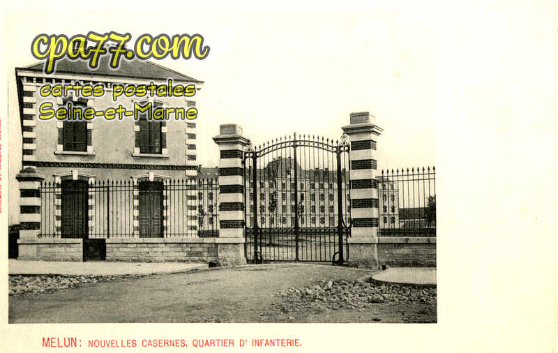 Melun (Seine-et-Marne) - Nouvelles casernes, quartier d&rsquo;infanterie