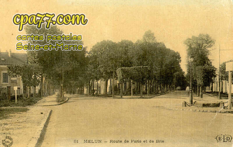 Melun (Seine-et-Marne) - Route de Paris et de Brie