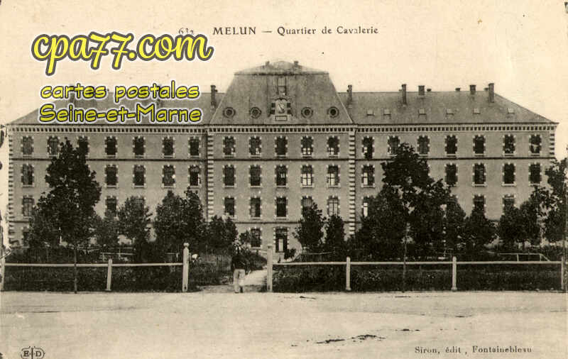 Melun (Seine-et-Marne) - Quartier de Cavalerie