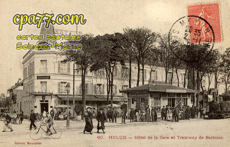 Melun (Seine-et-Marne) - Hotel de la Gare et Tramway de Barbizon