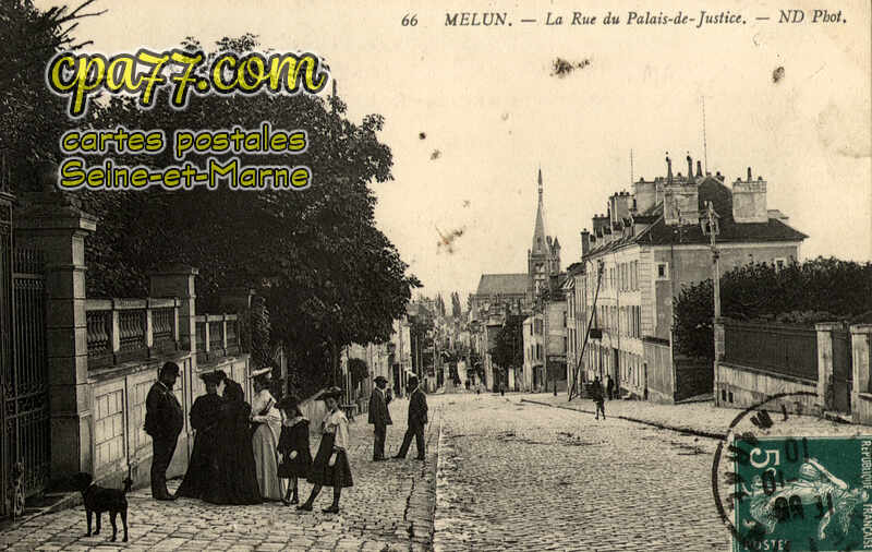 Melun (Seine-et-Marne) - La Rue du Palais de Justice