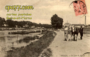 Melun (Seine-et-Marne) - Le Quai de Halage