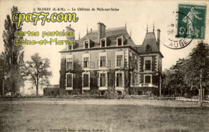 Melz Sur Seine (Seine-et-Marne) - Blunay – Le Château de Meltz-sur-Seine
