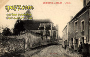 Le Mesnil Amelot (Seine-et-Marne) - L&rsquo;Eglise