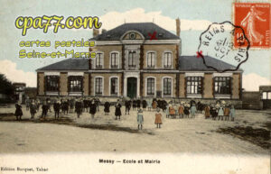 Messy (Seine-et-Marne) - Ecole et Mairie