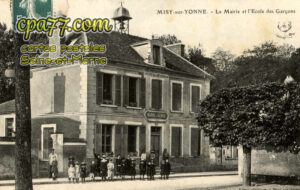 Misy Sur Yonne (Seine-et-Marne) - La Mairie et l&rsquo;Ecole des Garçons