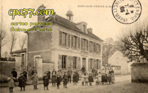 Misy Sur Yonne (Seine-et-Marne) - Ecole et Mairie