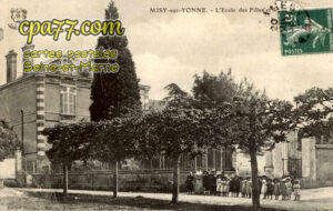 Misy Sur Yonne (Seine-et-Marne) - L&rsquo;Ecole des Filles