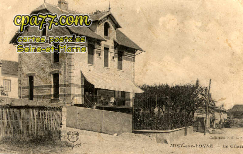 Misy Sur Yonne (Seine-et-Marne) - Le Chalet