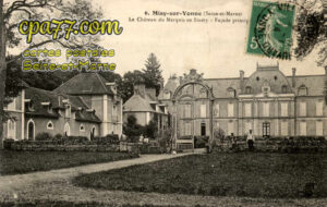 Misy Sur Yonne (Seine-et-Marne) - Le Château du Marquis de Sinéty – Façade principale