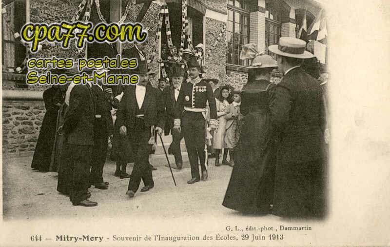 Mitry Mory (Seine-et-Marne) - Souvenir de l&rsquo;Inauguration des Ecoles, 29 Juin 1913