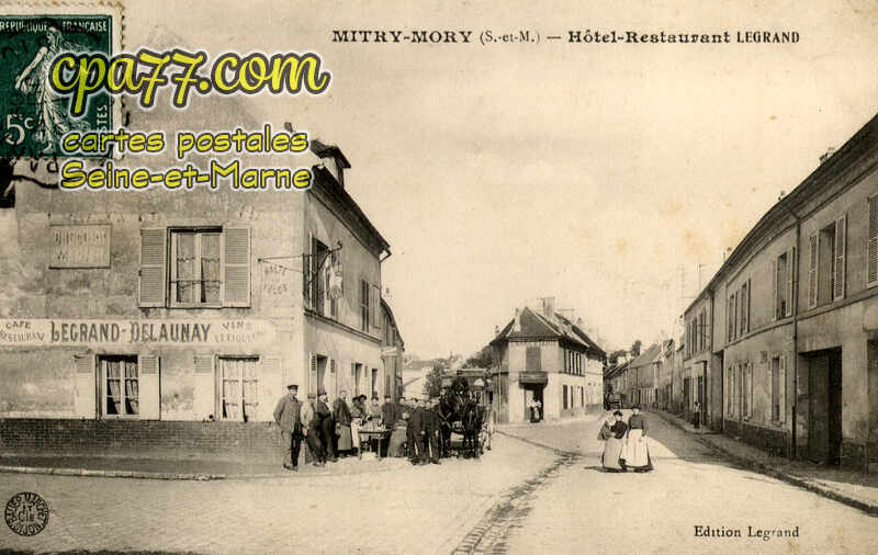 Mitry Mory (Seine-et-Marne) - Hôtel-Restaurant Legrand
