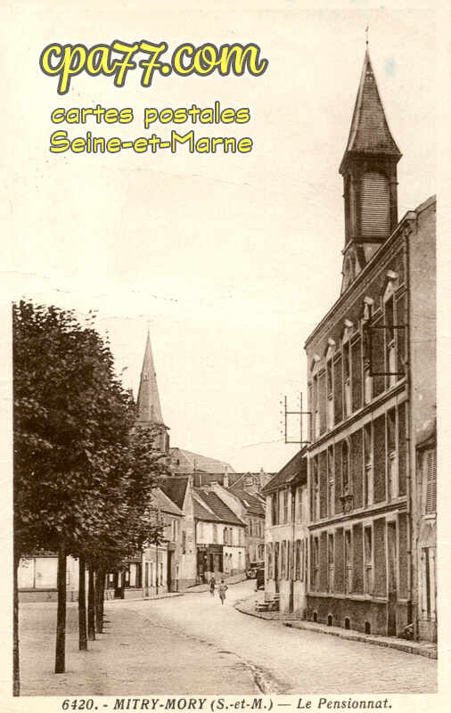 Mitry Mory (Seine-et-Marne) - Le Pensionnat